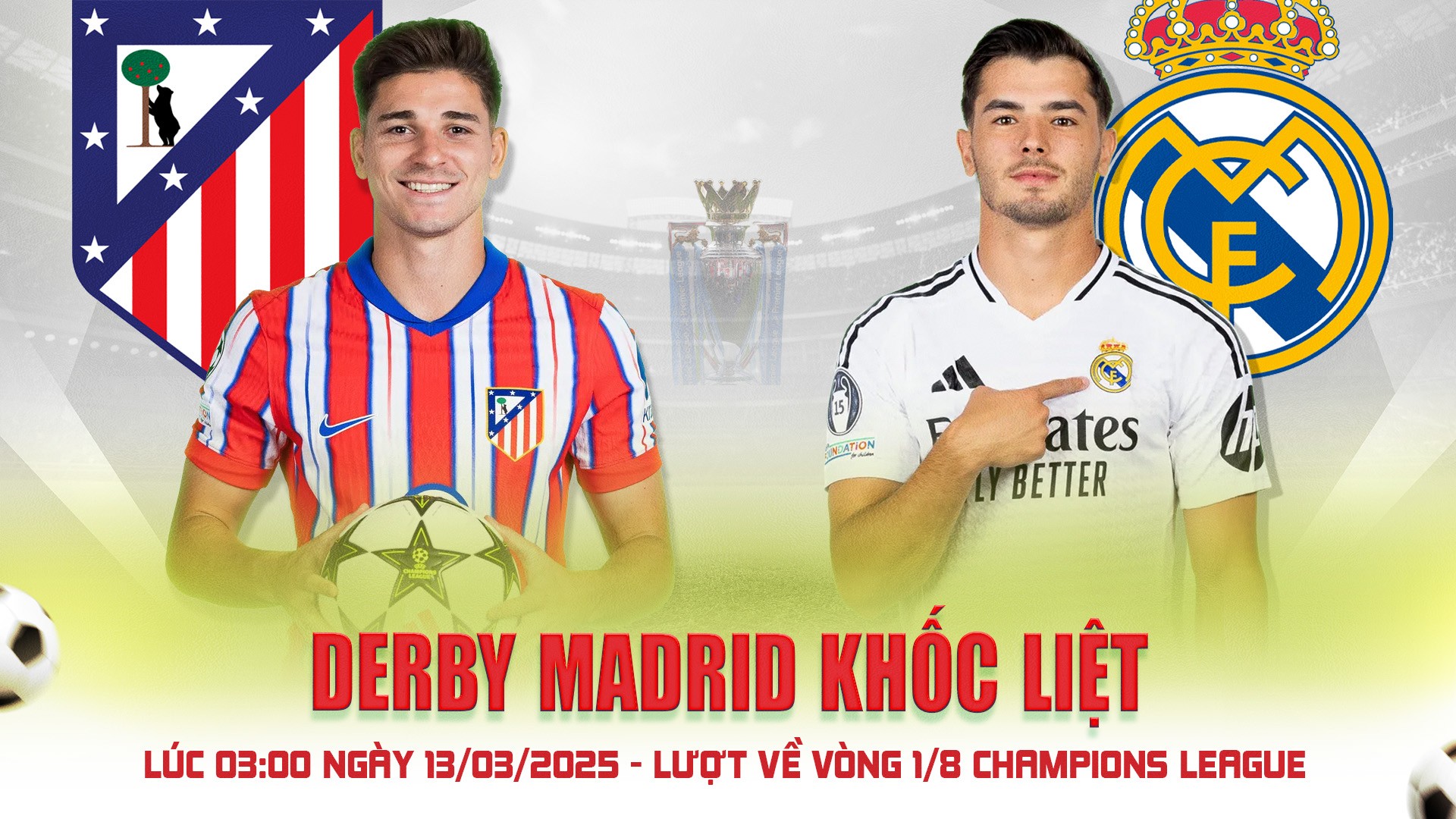 CO88 Atletico Madrid vs Real Madrid - 03:00, Ngày 13/03/2025 | Vòng 1/8 Champions League