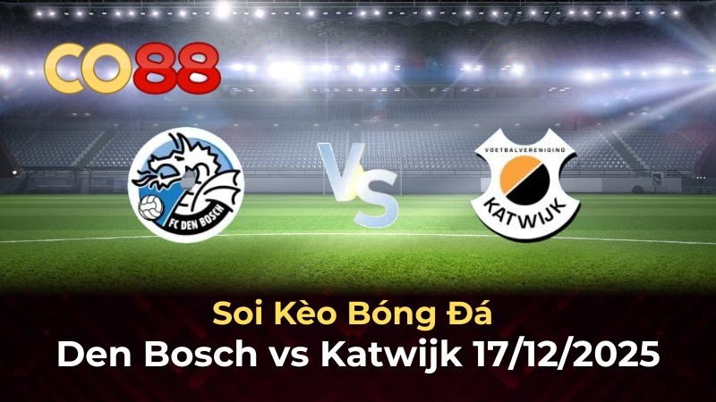 CO88 Nhận định bóng đá Den Bosch vs Katwijk 02h00 ngày 17/12
