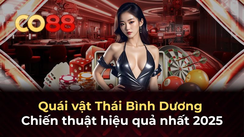 CO88 Quái vật Thái Bình Dương - Chiến thuật săn boss hiệu quả nhất 2025