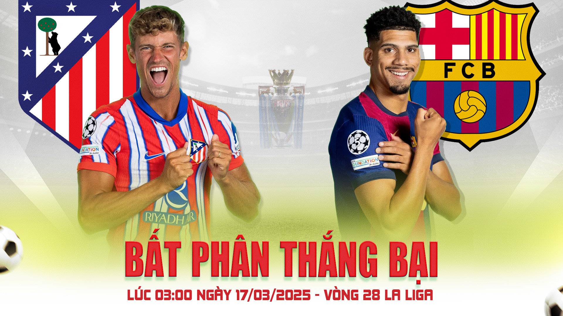 CO88 Atletico Madrid vs Barcelona - Vòng 28 La Liga